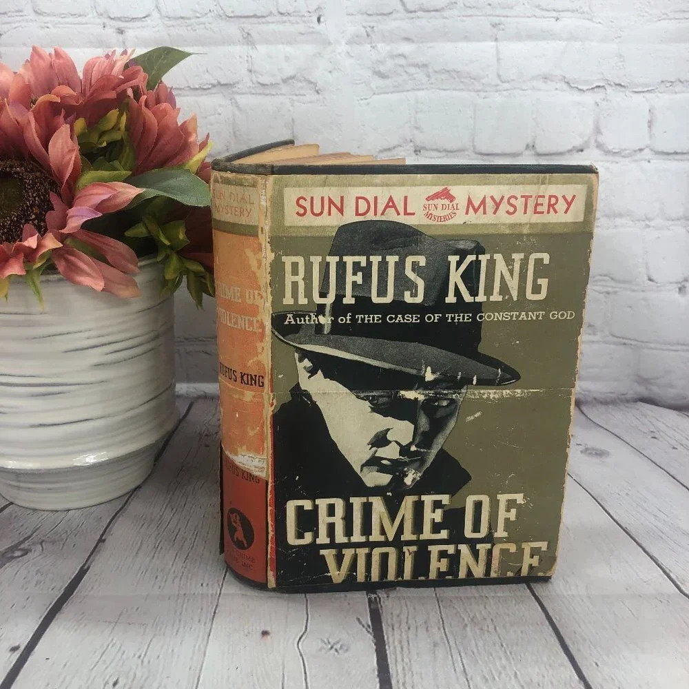 vintage book crime of violence by rufus king 1937 first edition